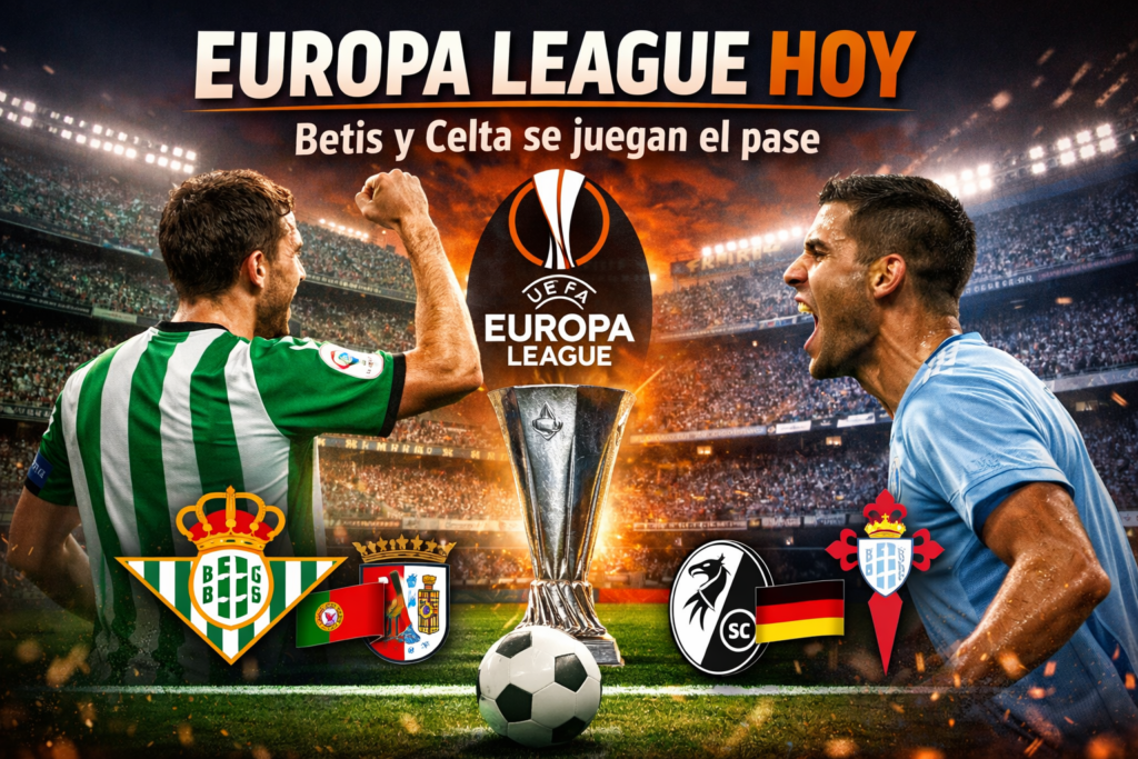 Europa League hoy con Betis y Celta jugando el pase a semifinales en cuartos de final